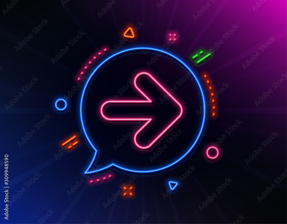 Next arrow line icon. Neon laser lights. Forward Arrowhead symbol. Navigation pointer sign. Glow laser speech bubble. Neon lights chat bubble. Banner badge with next icon. Vector