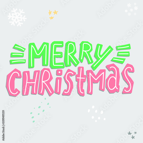 Merry Christmas. Hand drawn vector lettering and elements. Xmas wish with shades drawing. Handwritten funny soft color calligraphy. Winter holidays greeting card and clothing design