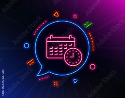 Time and calendar line icon. Neon laser lights. Clock or watch sign. Glow laser speech bubble. Neon lights chat bubble. Banner badge with calendar icon. Vector