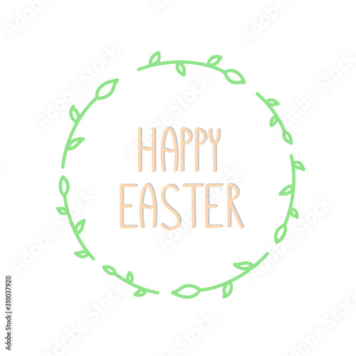 Happy Easter handdrawn calligraphy with green leaves. Modern design for holiday greeting card, invitation on white background. Handwritten trendy lettering. Pastel graphic poster, brochure hand