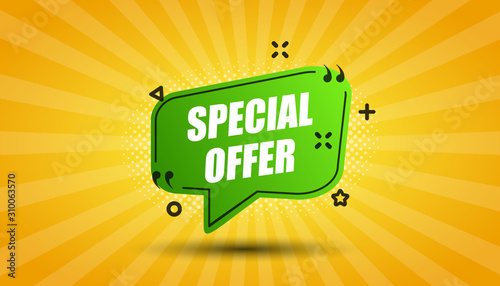Sale of special offers. Bubble speech ad with a green label for an advertising campaign - stock vector