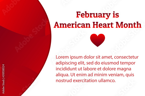 February is American Heart Month. Template for background, banner, card, poster with text inscription and copy space. Vector EPS10 illustration.