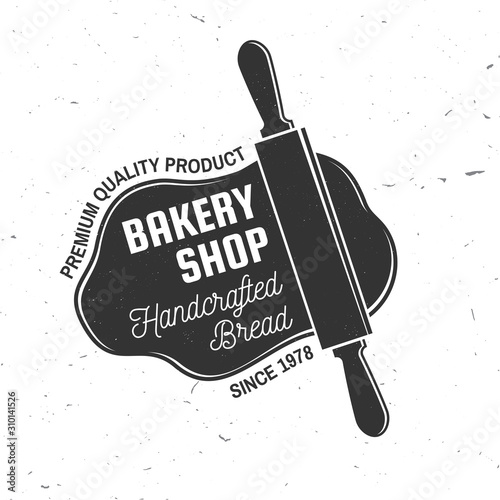 Bakery shop. Vector. Concept for badge, shirt, label, stamp or tee. Typography design with rolling pin, text, dough silhouette. Template for restaurant identity objects, packaging and menu
