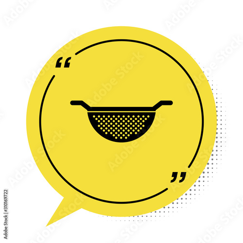 Black Kitchen colander icon isolated on white background. Cooking utensil. Cutlery sign. Yellow speech bubble symbol. Vector Illustration