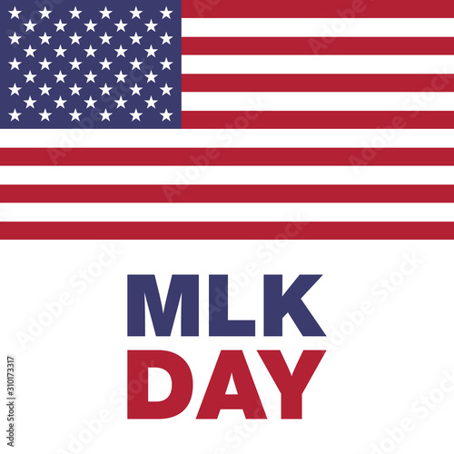 Martin Luther King Jr. Day greeting card type design elements. MLK poster on USA flag