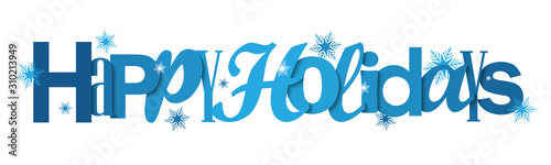 HAPPY HOLIDAYS blue vector typography banner with snowflakes