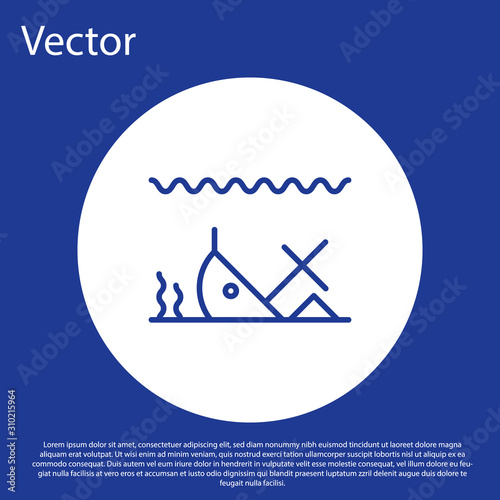 Blue line Sunken ship at the bottom of the sea icon isolated on blue background. White circle button. Vector Illustration
