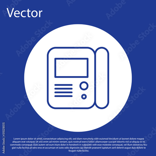 Blue line House intercom system icon isolated on blue background. White circle button. Vector Illustration