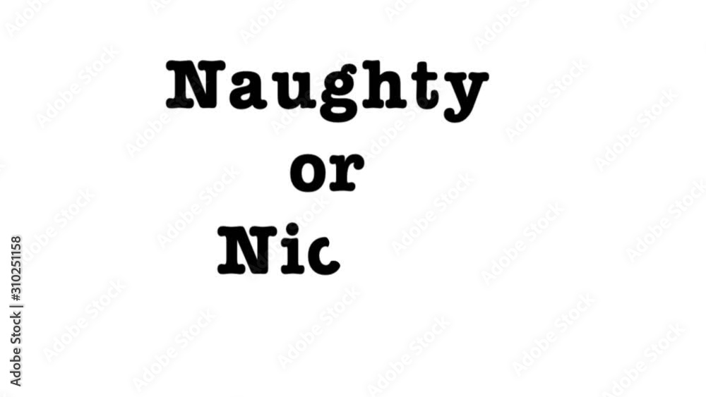 Naughty or nice kid. Wishing Merry Christmas and Happy new year. Santa claus sinterklas is coming to good kid with present gift on deer carriage 2d animation hand written lettering. Text sign clip. Naughty or nice kid. Wishing Merry Christmas and Happy new year. Santa claus sinterklas is coming to good kid with present gift on deer carriage 2d animation hand written lettering. Text sign clip.