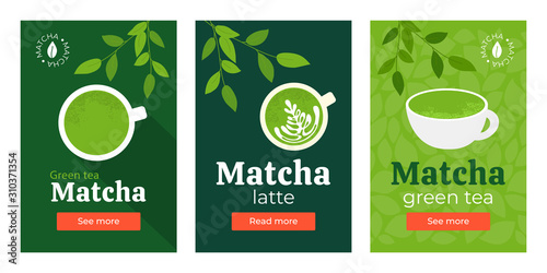 Set of banners with сups of green tea matcha, latte. Vector illustration of healthy Japanese beverage made from ground powder. Branches of tea plant with leaves. Backgrounds for poster, flyer, web, ad