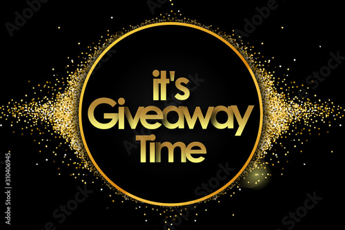 It's Giveaway Time in golden circle stars and black background