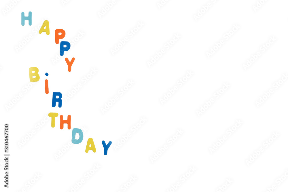 Colorful word Happy Birthday isolated on white background, Various colors space for text