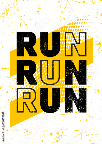 Inspiring Running Typography Motivation Print Concept On Textured Background. 