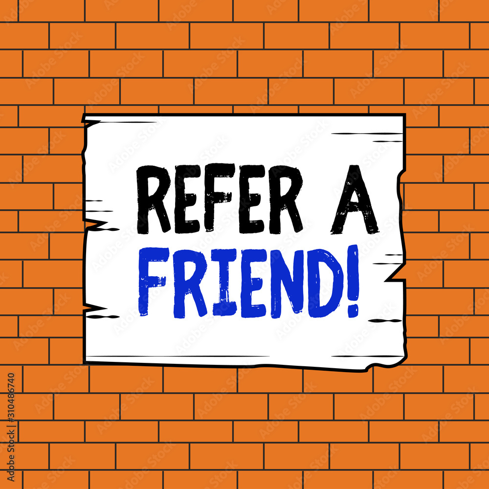 Text sign showing Refer A Friend. Business photo text direct someone to another or send him something like gift Wooden square plank empty frame slots grooves wood panel colored board lumber Text sign showing Refer A Friend. Business photo text direct someone to another or send him something like gift Wooden square plank empty frame slots grooves wood panel colored board lumber