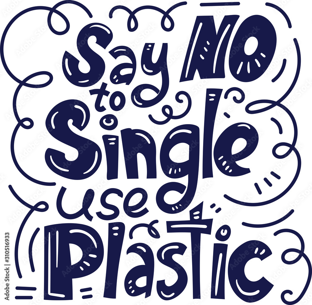 Vecteur Stock Say no to single use plastic. Hand drawn doodle style ...