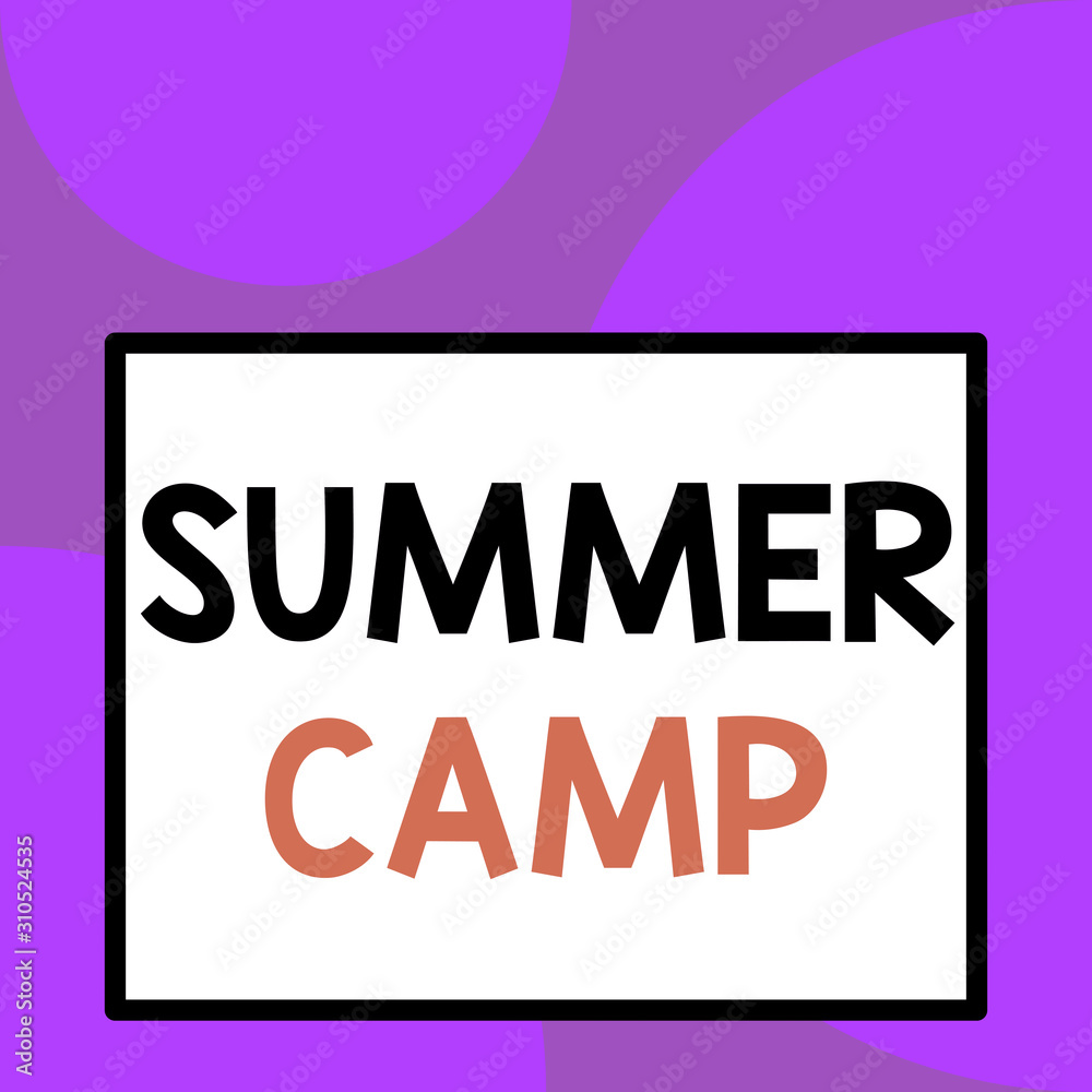 Word writing text Summer Camp. Business photo showcasing supervised program for children conducted during the summer Front close up view big blank rectangle abstract geometrical background