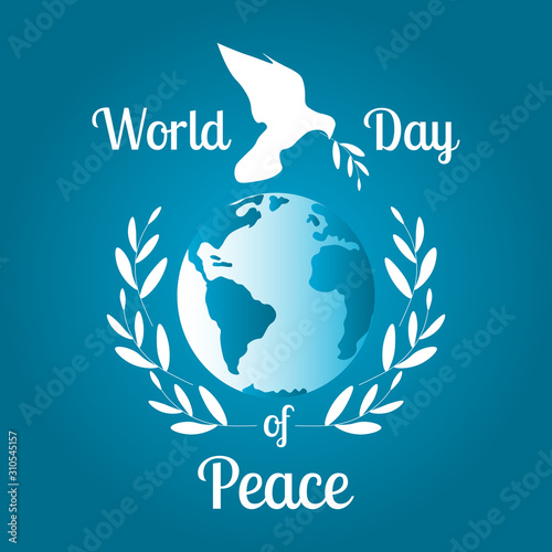 World Day of Peace greeting card or logo with planet Earth surrounded by olive branches and inscription. International holiday concept. Vector illustration for banner, poster, icon, postcard.