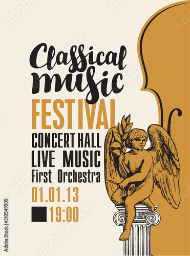 Vector poster for a festival or concert of classical music in retro style with violin and hand-drawn angel sculpture on a light background. Live music performed by the orchestra