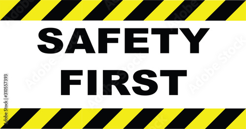 Safety First signage illustration
