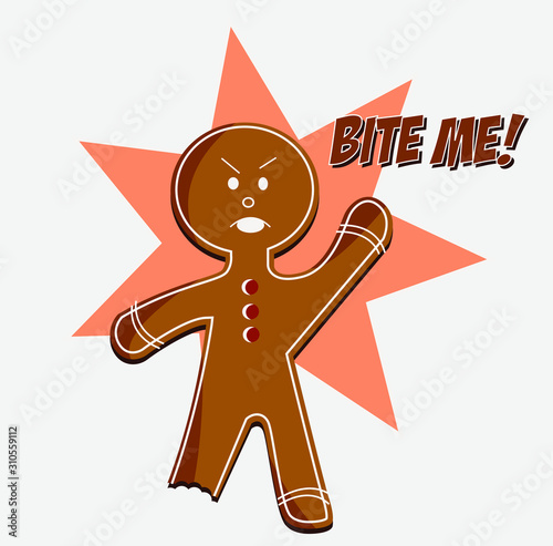 Bite me Gingerbread man with attitude