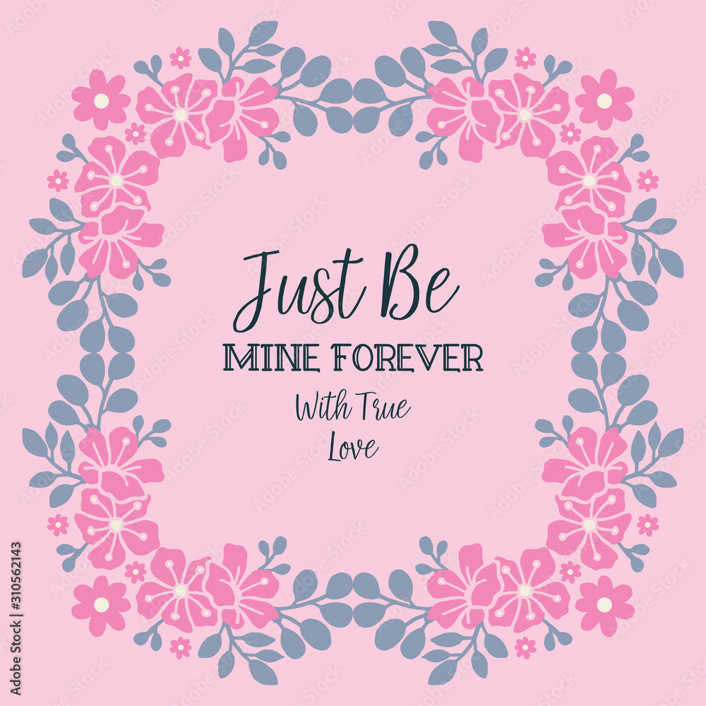 Card template be mine, with leaf floral frame blooms. Vector