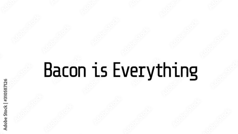 Wishing Happy Bacon Day 30 December, Everythin is better with meat. Animation hand written lettering.Text sign clip whiteboard isolated white background with image picture.Quote animated Video concept Wishing Happy Bacon Day 30 December, Everythin is better with meat. Animation hand written lettering.Text sign clip whiteboard isolated white background with image picture.Quote animated Video concept