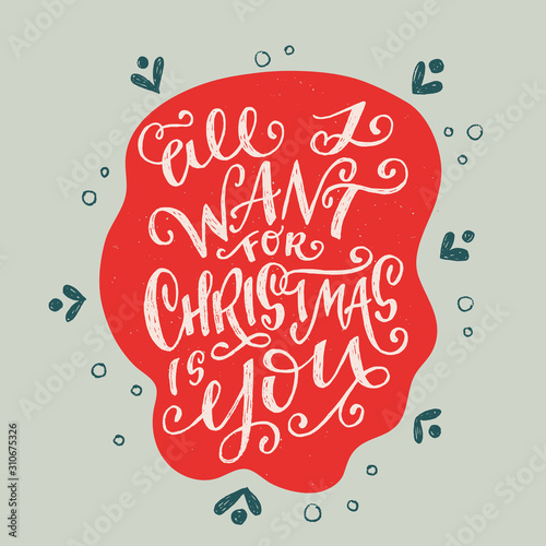 All I want for Christmas is you xmas card
