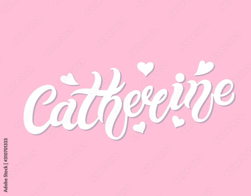 Catherine. Woman's name. Hand drawn lettering. Vector illustration. Best for Birthday banner Catherine. Woman's name. Hand drawn lettering. Vector illustration. Best for Birthday banner
