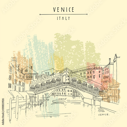 Venice, Italy, Europe. Famous Rialto bridge across Grand canal. Travel sketch. Artistic hand drawing. Vector hand drawn postcard, poster, artistic book, calendar or travel booklet illustration