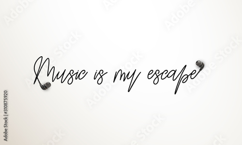 Innovative music quotation template in headphones quotes isolated on backdrop. Creative banner illustration with quote in a frame wire with Black quotes. speech bubble inscription: Music is my escape