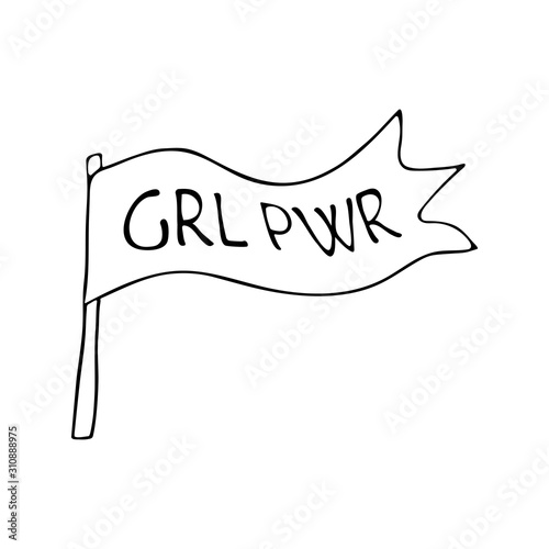 Feminism concept. Girl power inscription on the flag. Slogan. Chanting and motto. The fight for the right to equality. Protest illustration vector