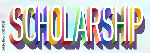 Colorful illustration of "Scholarship" word