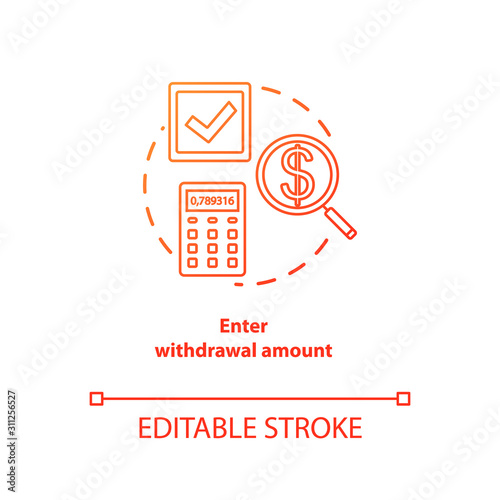 Enter withdrawal amount red gradient concept icon. ATM transaction idea thin line illustration. Money access. Bank account operation. Action request. Banking. Vector isolated outline drawing