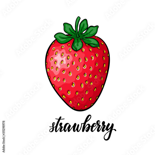Beautiful cartoon red strawberry with lettering text strawberry. symbol of summer. design for holiday greeting card and invitation of seasonal summer holidays, beach parties, tourism and travel.