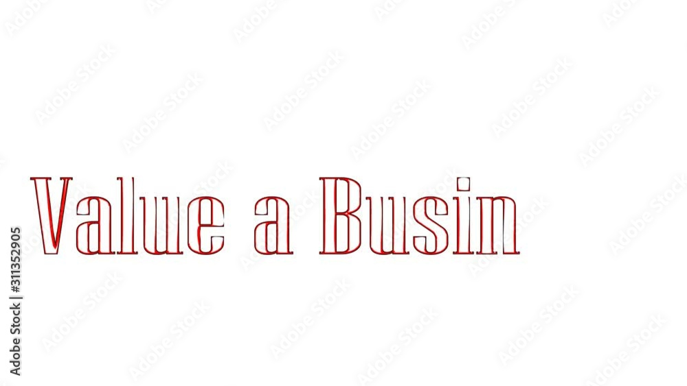 Value a Business, concept words drawing on white board. Value a Business, concept words drawing on white board.