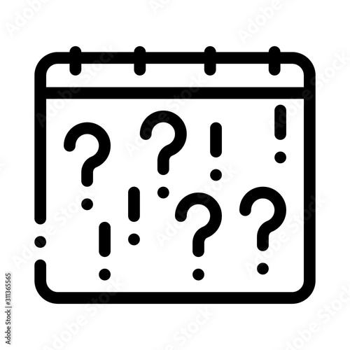 Calendar With Question Icon Vector. Outline Calendar With Question Sign. Isolated Contour Symbol Illustration