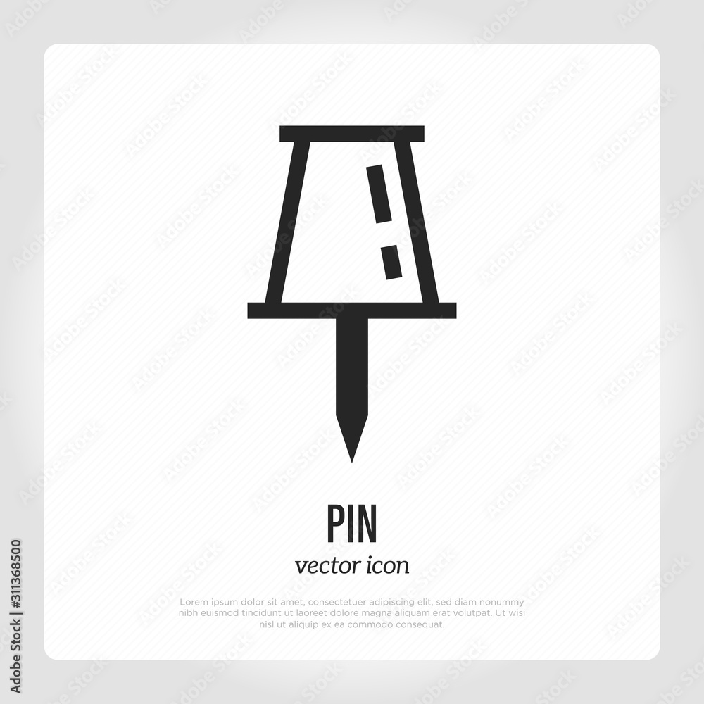 Pin needle for map or attachment. Thin line icon of thumbtack. Vector illustration. Pin needle for map or attachment. Thin line icon of thumbtack. Vector illustration.