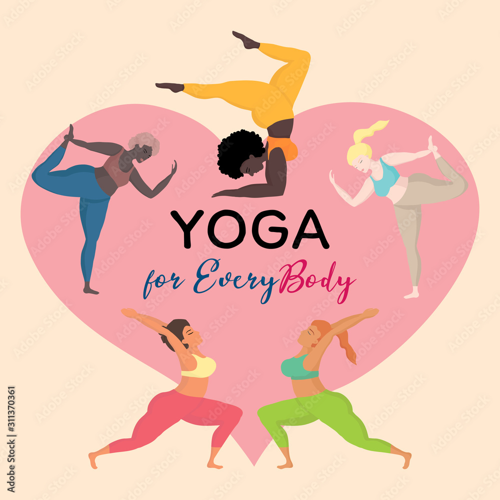 Vector illustration with happy international oversized women in yoga positions. Yoga for everybody. Sports and health body positive concept for postcard, banner yoga classes, t-shirt active lifestyle Vector illustration with happy international oversized women in yoga positions. Yoga for everybody. Sports and health body positive concept for postcard, banner yoga classes, t-shirt active lifestyle