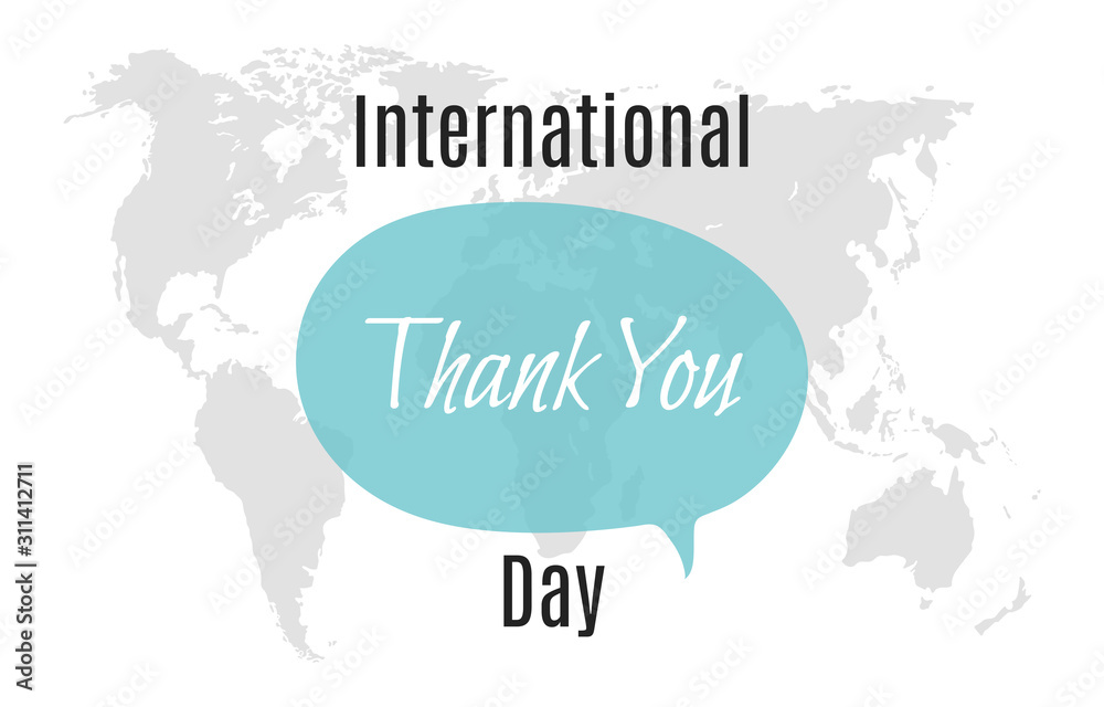 World Thank you day. Greeting card with world map on background World Thank you day. Greeting card with world map on background