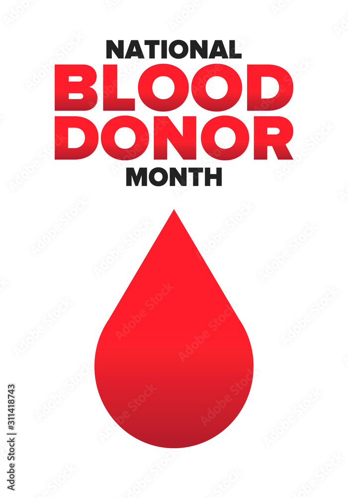 National Blood Donor Month. Awareness and prevention. Celebrate annual in January. Medical healthcare concept. Human support and protection. Poster, banner and background. Vector illustration National Blood Donor Month. Awareness and prevention. Celebrate annual in January. Medical healthcare concept. Human support and protection. Poster, banner and background. Vector illustration
