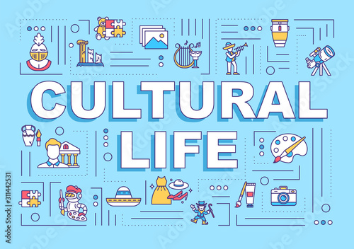 Cultural life word concepts banner. Museum exhibition. Anthropology and archeology. Infographics with linear icons on blue background. Isolated typography. Vector outline illustration