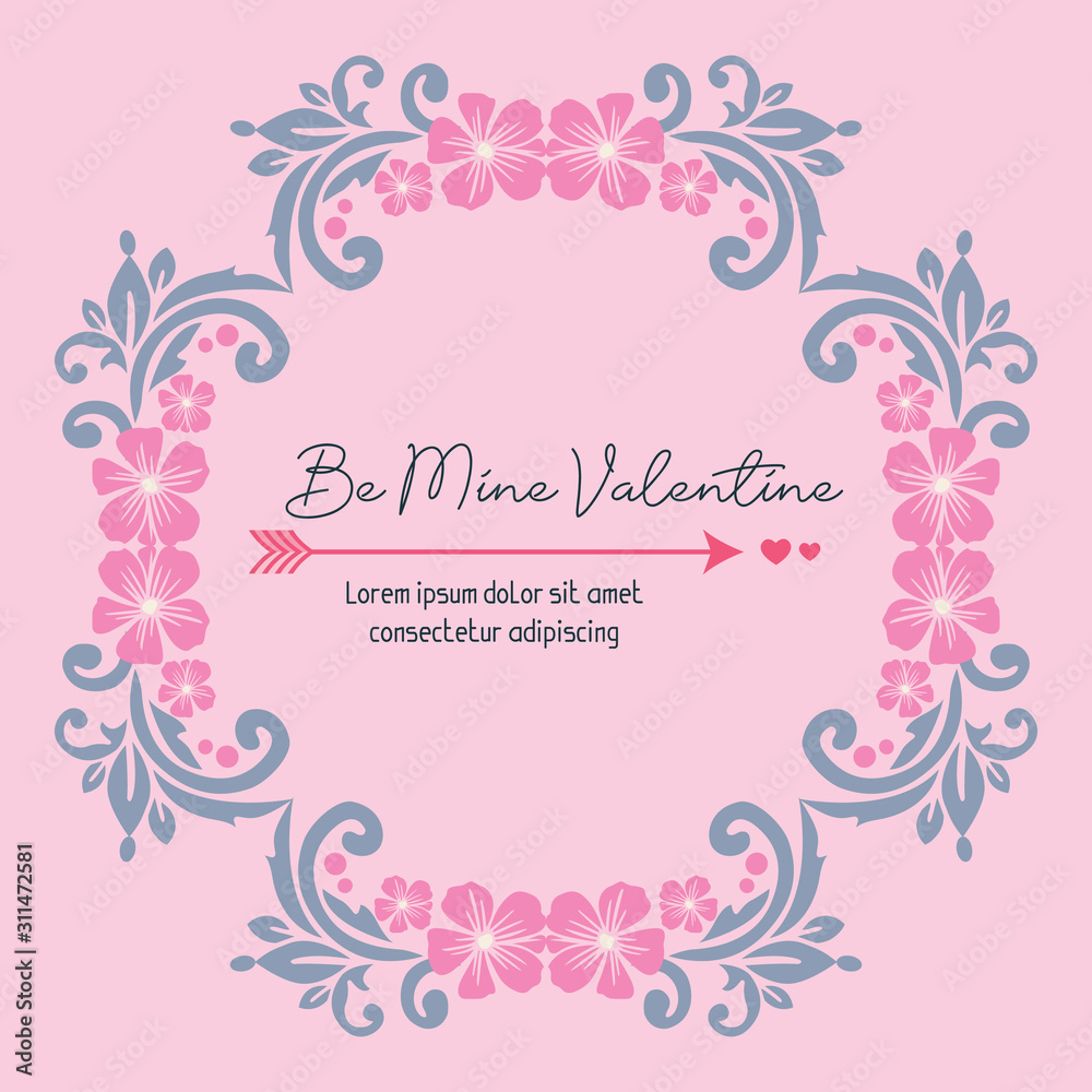 Pattern art of greeting card lettering be mine, with pink wreath beautiful. Vector