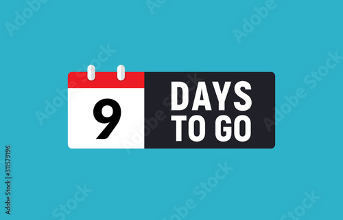 9 days to go last countdown icon. Nine day go sale price offer promo deal timer, 9 day only