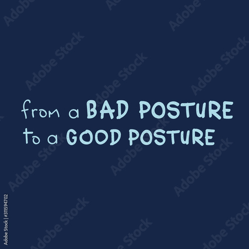 Incorrect posture concept. from a bad posture to a good posture simple text for using in card, banner, brochure. Vector illustration on blue background