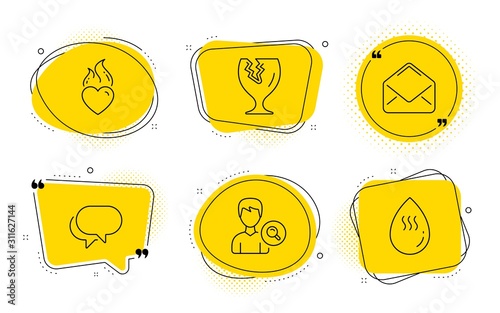 Talk bubble, Fragile package and Hot water signs. Chat bubbles. Mail, Heart flame and Search people line icons set. E-mail, Love fire, Find profile. Chat message. Business set. Line mail icon. Vector