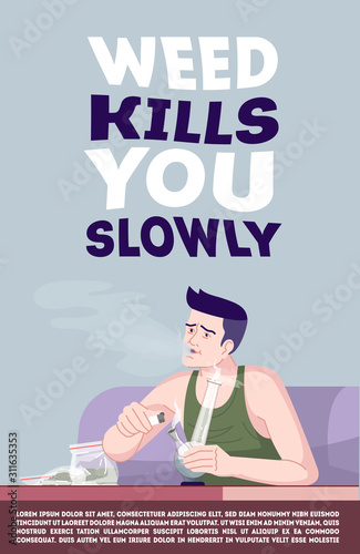 Weed kills you slowly poster vector template. Cannabis addiction prevention. Brochure, cover, booklet page concept design with flat illustrations. Advertising flyer, leaflet, banner layout idea