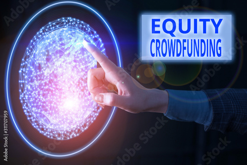 Text sign showing Equity Crowdfunding. Business photo showcasing raising capital used by startups and earlystage company Elements of this image furnished by NASA photo