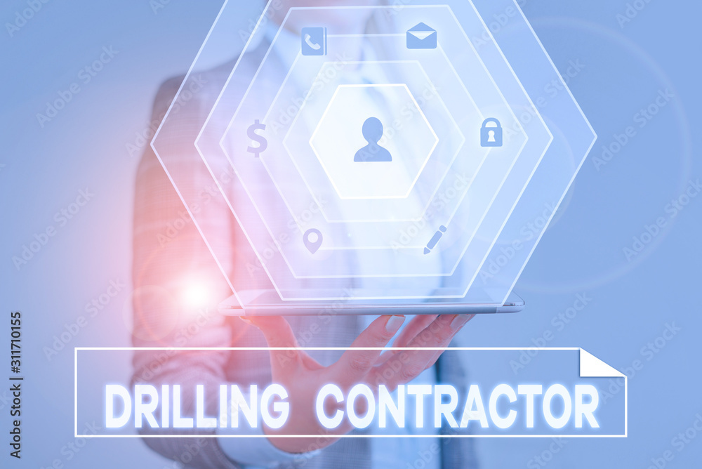 Fototapeta premium Conceptual hand writing showing Drilling Contractor. Concept meaning contract their services mainly for drilling wells