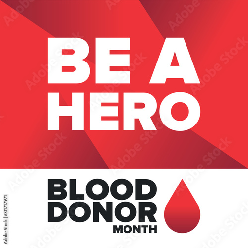 National Blood Donor Month. Awareness and prevention. Celebrate annual in January. Medical healthcare concept. Human support and protection. Poster, banner and background. Vector illustration