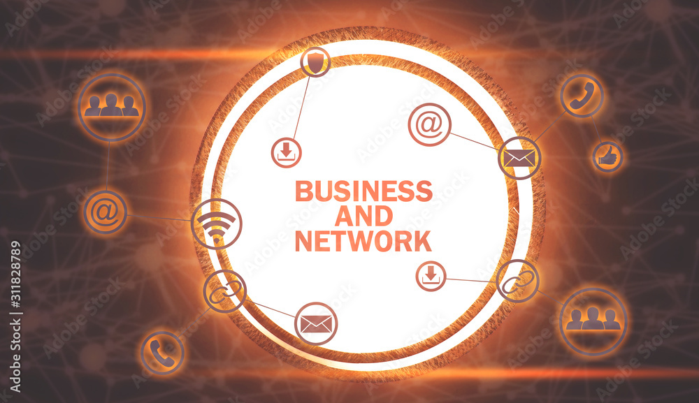 Fototapeta premium Business and Network. Internet, Technology, Communication